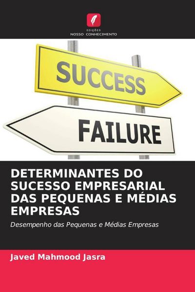 Produktbild: Determinantes Do Sucesso Empresarial das Pequenas E M&eacute;dias Empresas