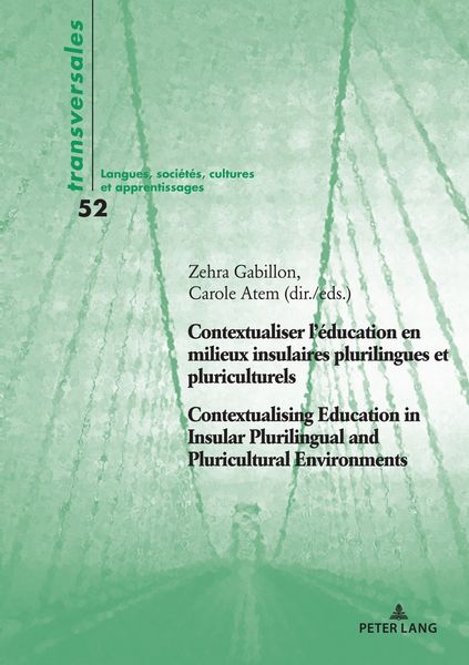 Produktbild: Contextualiser l&rsquo;&eacute;ducation en milieux insulaires plurilingues et pluriculturels Contextualising Education in Insular Plurilingual and Pluricultural En