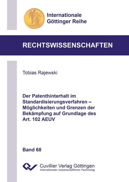 Produktbild: Der Patenthinterhalt im Standardisierungsverfahren &ndash; M&ouml;glichkeiten und Grenzen der Bek&auml;mpfung auf Grundlage des Art. 102 AEUV