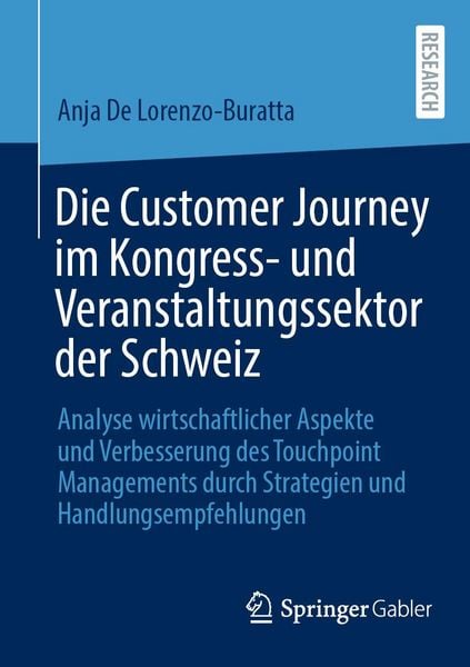 Produktbild: Die Customer Journey im Kongress- und Veranstaltungssektor der Schweiz