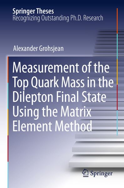 Produktbild: Measurement of the Top Quark Mass in the Dilepton Final State Using the Matrix Element Method