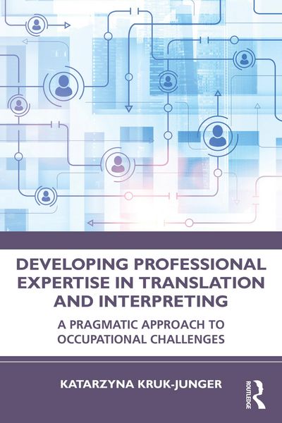 Produktbild: Developing Professional Expertise in Translation and Interpreting
