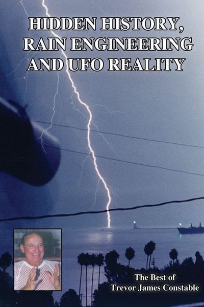 Produktbild: Hidden History, Rain Engineering and UFO Reality