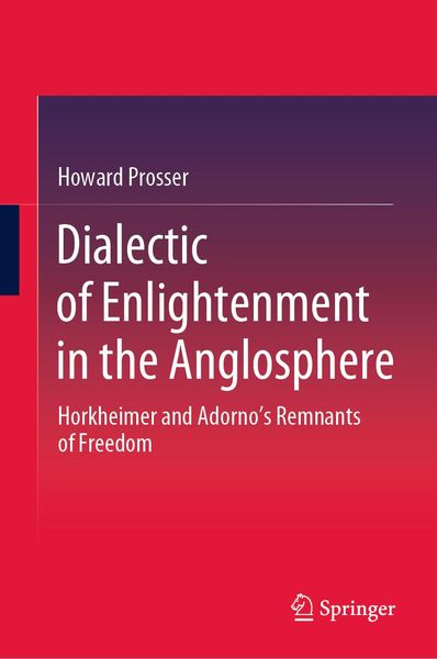 Produktbild: Dialectic of Enlightenment in the Anglosphere