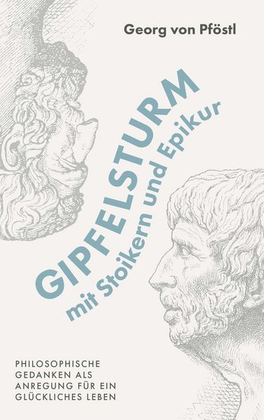 Produktbild: Gipfelsturm mit Stoikern und Epikur