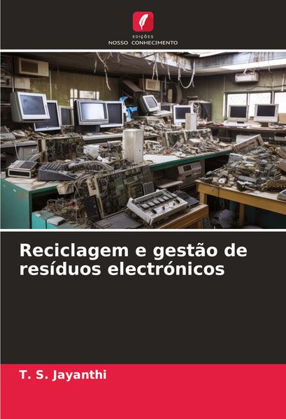 Produktbild: Reciclagem e gest&atilde;o de res&iacute;duos electr&oacute;nicos