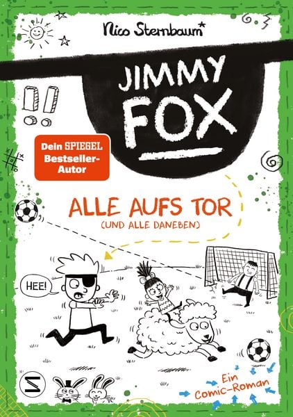 Produktbild: Jimmy Fox. Alle aufs Tor (und alle daneben)