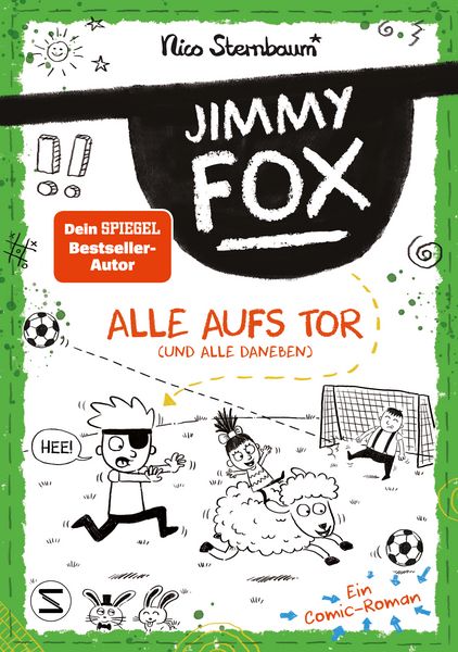 Produktbild: Jimmy Fox. Alle aufs Tor (und alle daneben)