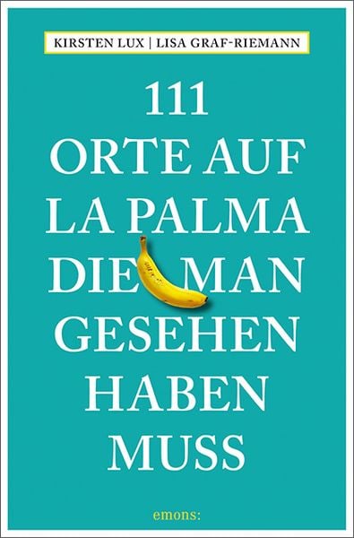 Produktbild: 111 Orte auf La Palma, die man gesehen haben muss