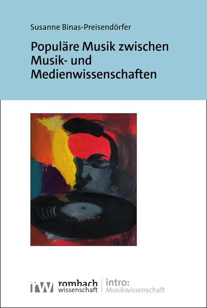 Produktbild: Popul&auml;re Musik zwischen Musik- und Medienwissenschaften