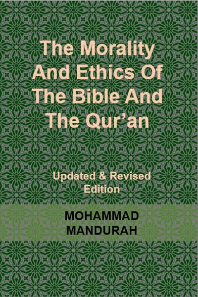 Produktbild: The Morality and Ethics of the Bible and the Qur'an