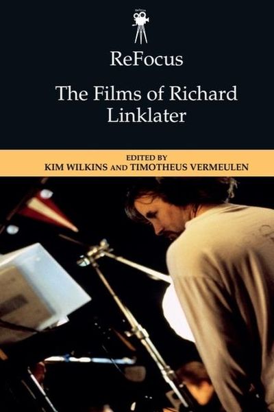 Produktbild: Refocus: The Films of Richard Linklater