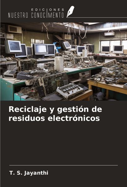 Produktbild: Reciclaje y gesti&oacute;n de residuos electr&oacute;nicos
