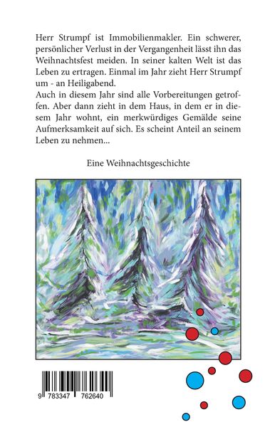 Produktbild: Herr Strumpf feiert kein Weihnachten! F&uuml;r Herrn Strumpf ist nach einem tragischen Verlust das Leben nur noch in K&auml;lte zu ertragen. Bis auf einmal ein