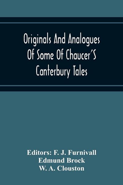Produktbild: Originals And Analogues Of Some Of Chaucer'S Canterbury Tales