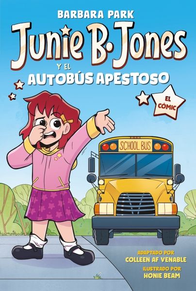 Produktbild: Junie B. Jones Y El Autob&atilde;&deg;s Apestoso. El C&atilde;3mic / Junie B. Jones and the Stupid Smelly Bus