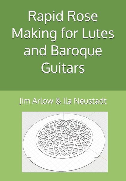 Produktbild: Rapid Rose Making for Lutes and Baroque Guitars