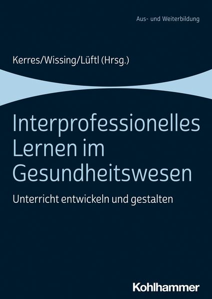 Produktbild: Interprofessionelles Lernen im Gesundheitswesen