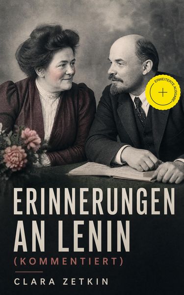 Produktbild: Erinnerungen an Lenin (Kommentiert)