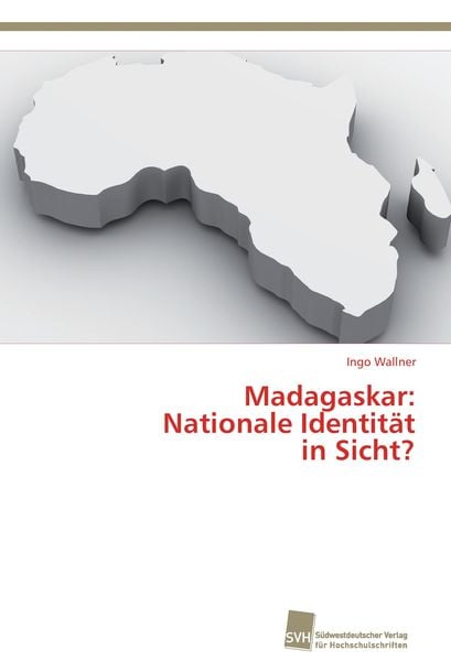Produktbild: Madagaskar: Nationale Identit&auml;t in Sicht?