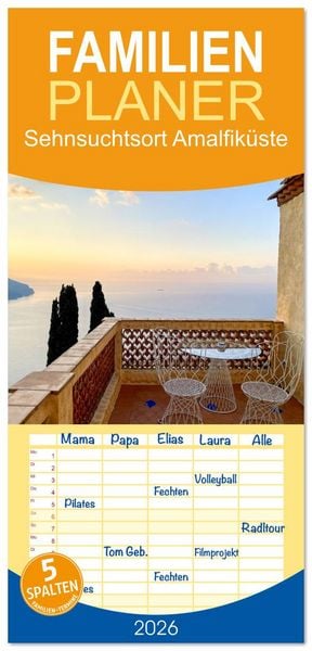 Familienplaner 2026 - Sehnsuchtsort Amalfiküste mit 5 Spalten (Wandkalender, 21 x 45 cm) CALVENDO