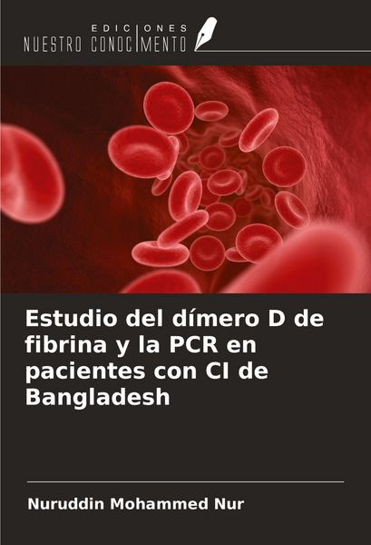 Produktbild: Estudio del d&iacute;mero D de fibrina y la PCR en pacientes con CI de Bangladesh