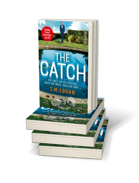 Produktbild: The Catch &ndash; Sie sagt, er sei perfekt. Doch ich wei&szlig;, dass er l&uuml;gt ...
