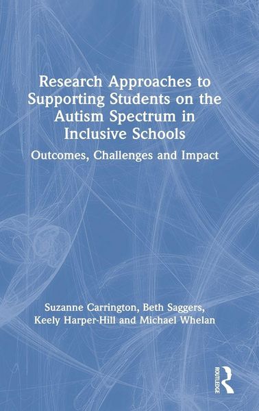 Produktbild: Research Approaches to Supporting Students on the Autism Spectrum in Inclusive Schools