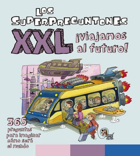 Produktbild: Los Superpreguntones XXL &iexcl;viajamos al futuro!