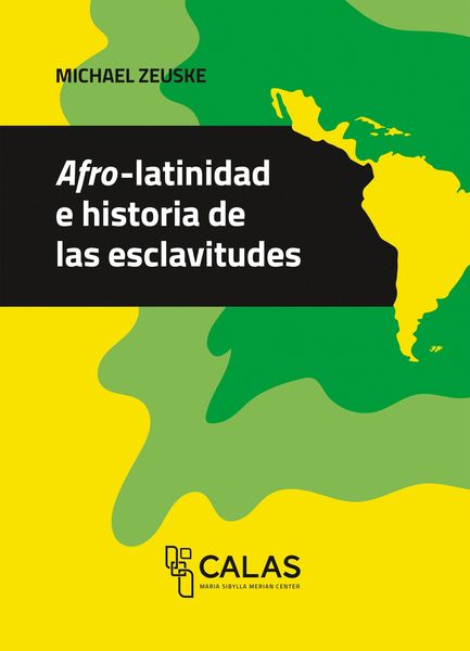 Produktbild: Afro-latinidad e historia de las esclavitudes