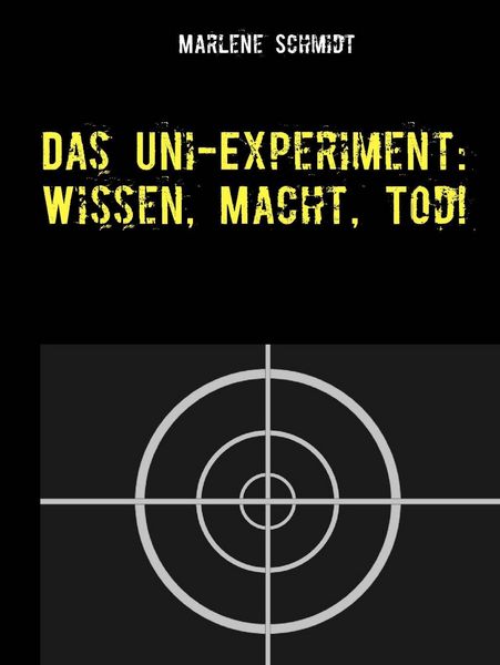 Produktbild: Das Uni-Experiment: Wissen, Macht, Tod!