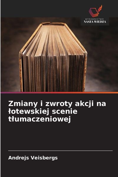 Produktbild: Zmiany i zwroty akcji na &iquest;otewskiej scenie t&iquest;umaczeniowej