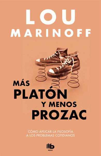 Produktbild: M&aacute;s Plat&oacute;n Y Menos Prozac / Plato, Not Prozac!: Applying Eternal Wisdom to Everyday