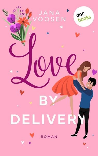 Produktbild: Love by Delivery - oder: Mit freundlichen K&uuml;ssen