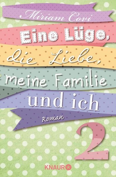 Produktbild: Eine L&uuml;ge, die Liebe, meine Familie und ich 2
