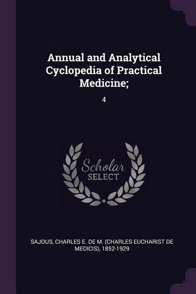 Produktbild: Annual and Analytical Cyclopedia of Practical Medicine;