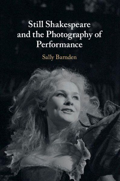 Produktbild: Still Shakespeare and the Photography of Performance