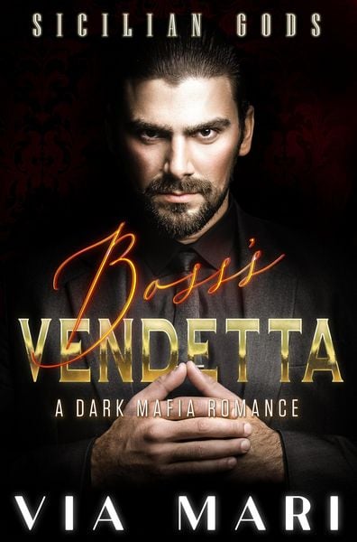Produktbild: Boss's Vendetta (Sicilian Gods, #1)