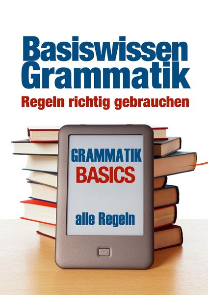 Produktbild: GRAMMATIK - Regeln richtig gebrauchen