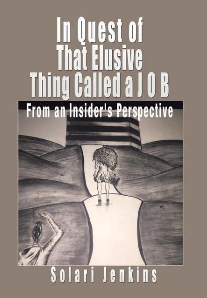 Produktbild: In Quest of That Elusive Thing Called a J O B