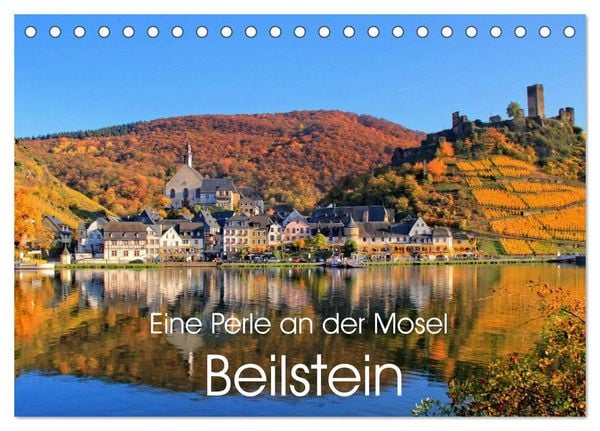 Produktbild: Eine Perle an der Mosel - Beilstein (Tischkalender 2026 DIN A5 quer), CALVENDO Monatskalender