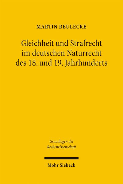 Produktbild: Gleichheit und Strafrecht im deutschen Naturrecht des 18. und 19. Jahrhunderts