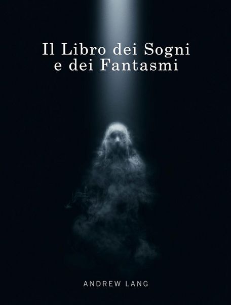 Produktbild: Il Libro dei Sogni e dei Fantasmi