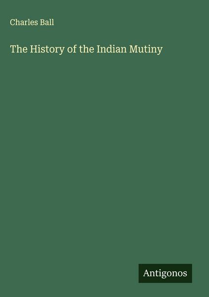 Produktbild: The History of the Indian Mutiny