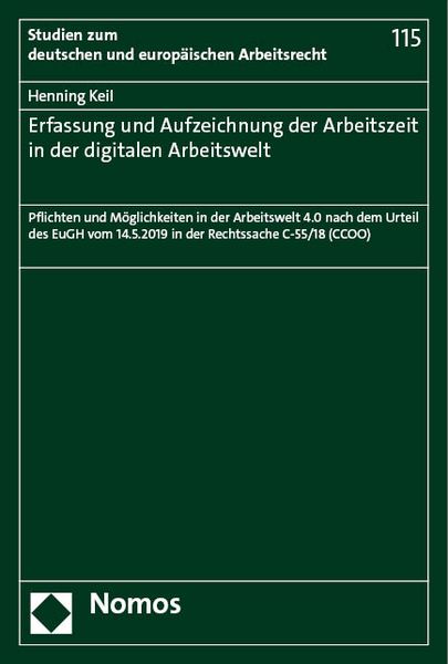 Erfassung und Aufzeichnung der Arbeitszeit in der digitalen Arbeitswelt