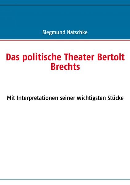 Produktbild: Das politische Theater Bertolt Brechts