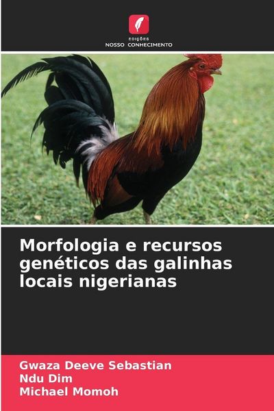 Produktbild: Morfologia e recursos gen&eacute;ticos das galinhas locais nigerianas
