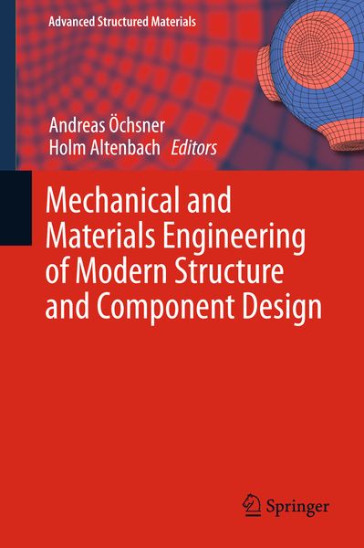 Produktbild: Mechanical and Materials Engineering of Modern Structure and Component Design