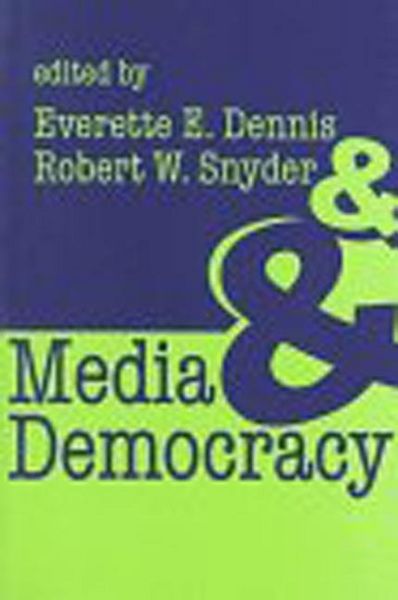 Produktbild: Dennis, E: Media and Democracy