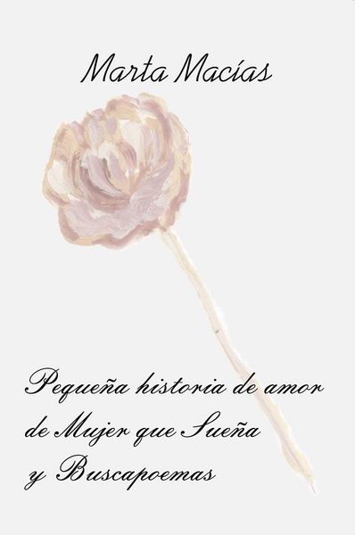 Produktbild: Peque&ntilde;a historia de amor de Mujer que Sue&ntilde;a y Buscapoemas